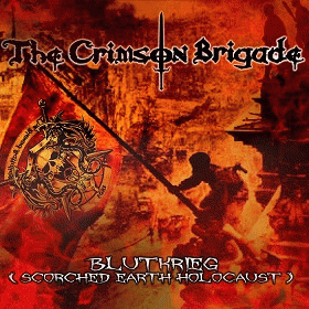 The Crimson Brigade : Blutkrieg